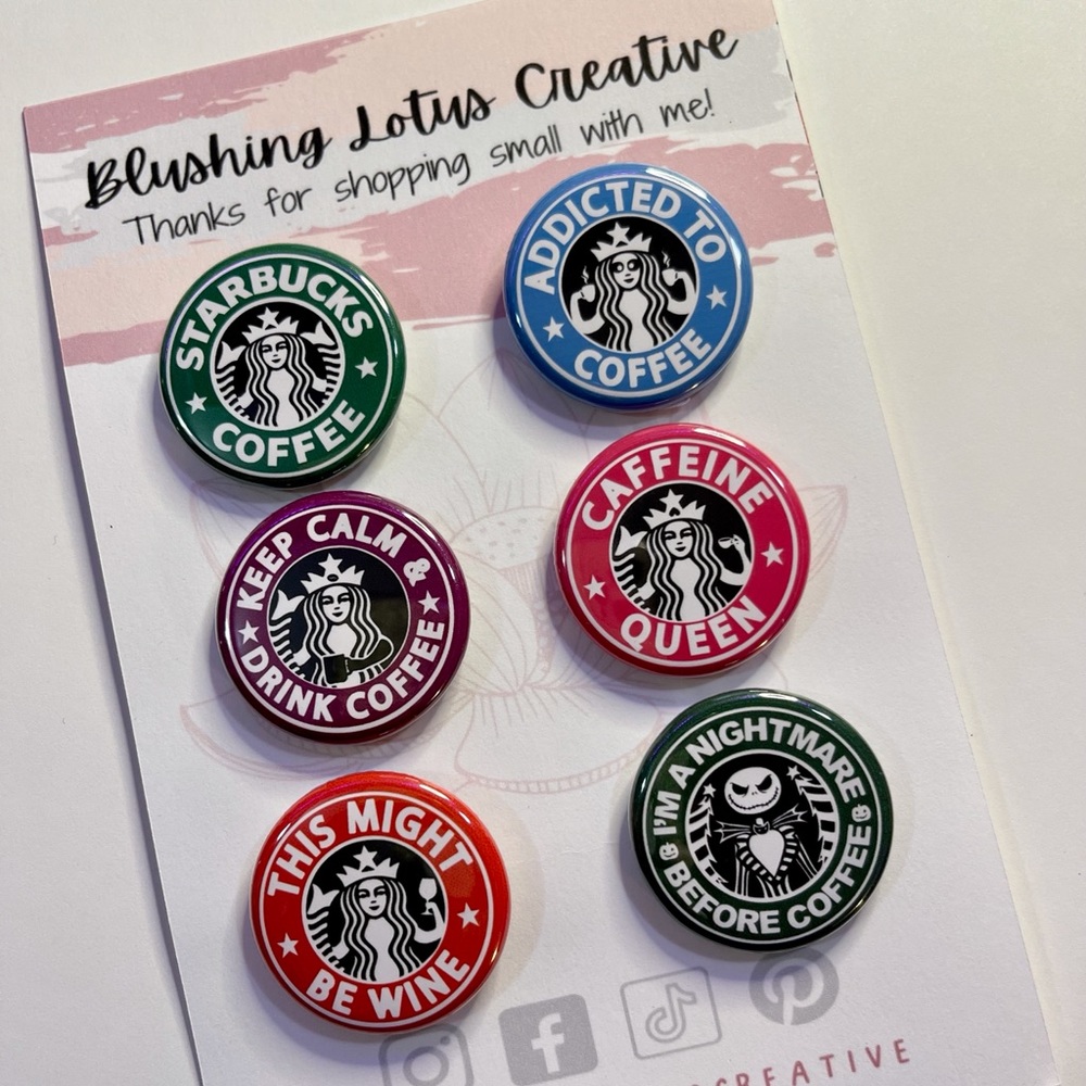Starbucks Button 6 Pack- 1.25”